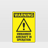Custom Sign,Warning Unmanned Aircraft In Operation Sign